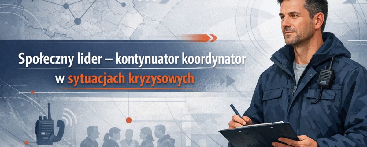 Społeczny lider - koordynator w sytuacjach kryzysowych